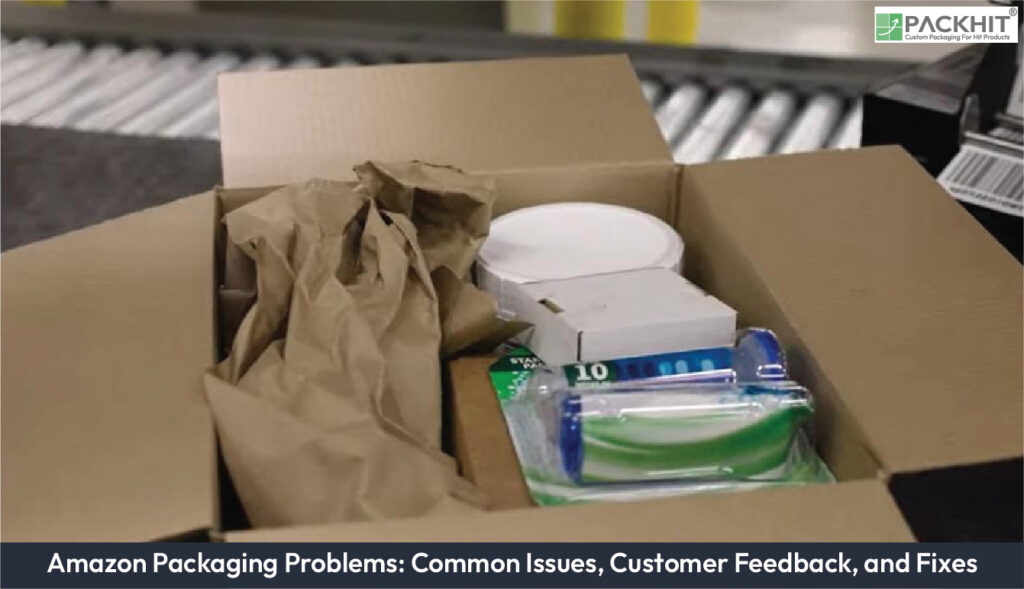 Amazon Packaging Problems