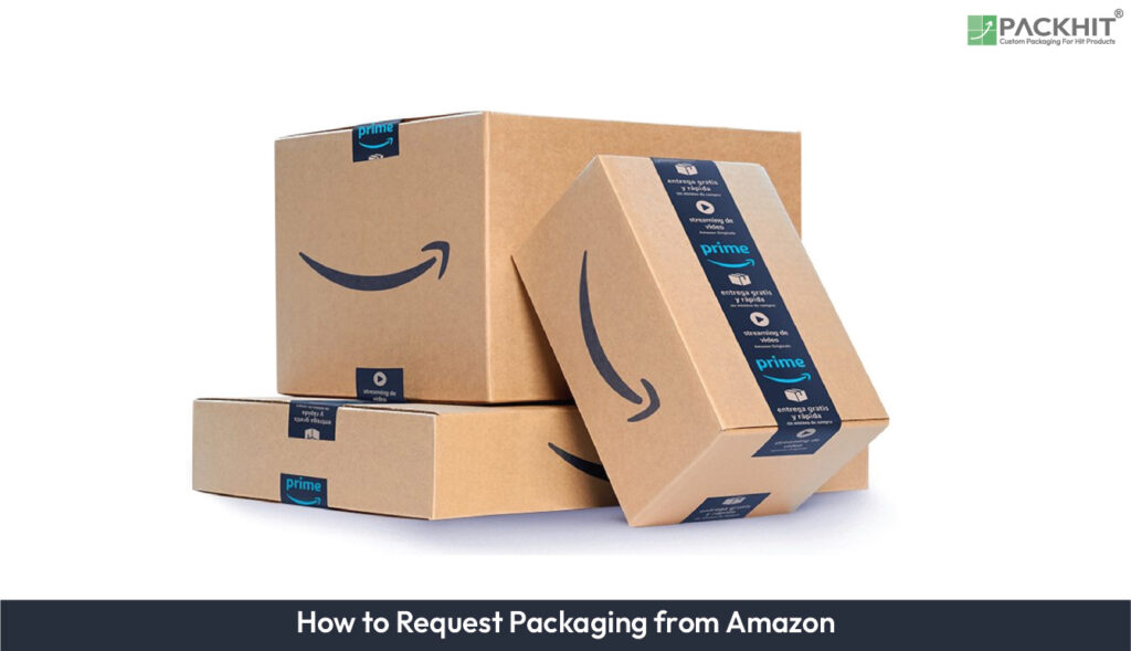 Request Packaging from Amazon