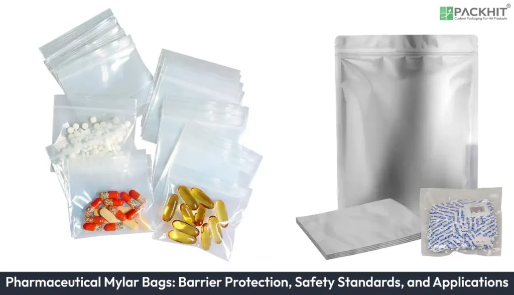 Mylar Bags of Pharmaceuticals