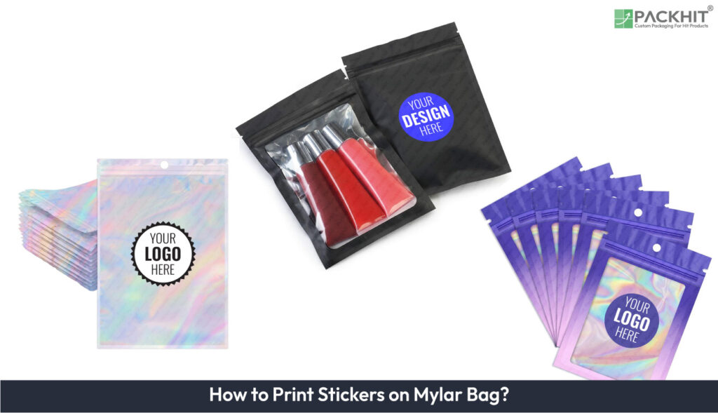 How to Print Stickers on Mylar Bag Sticker Printing on Mylar Bag