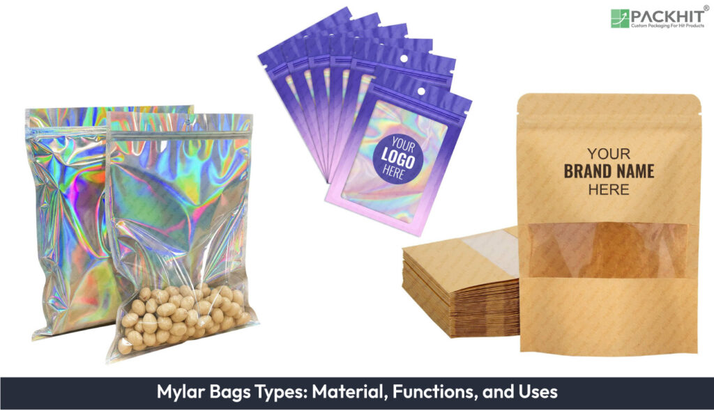 Mylar Bags Types