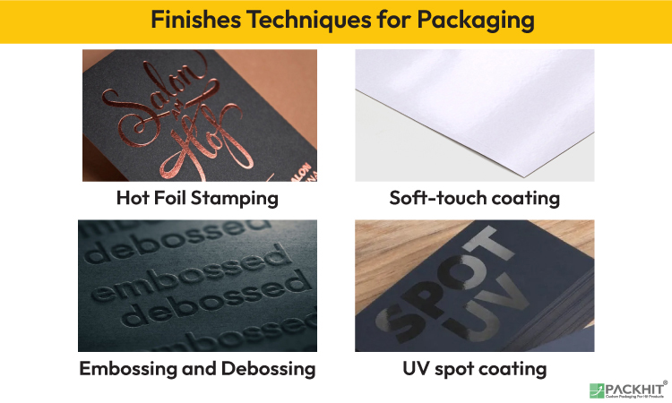 Finishes Techniques for Packaging