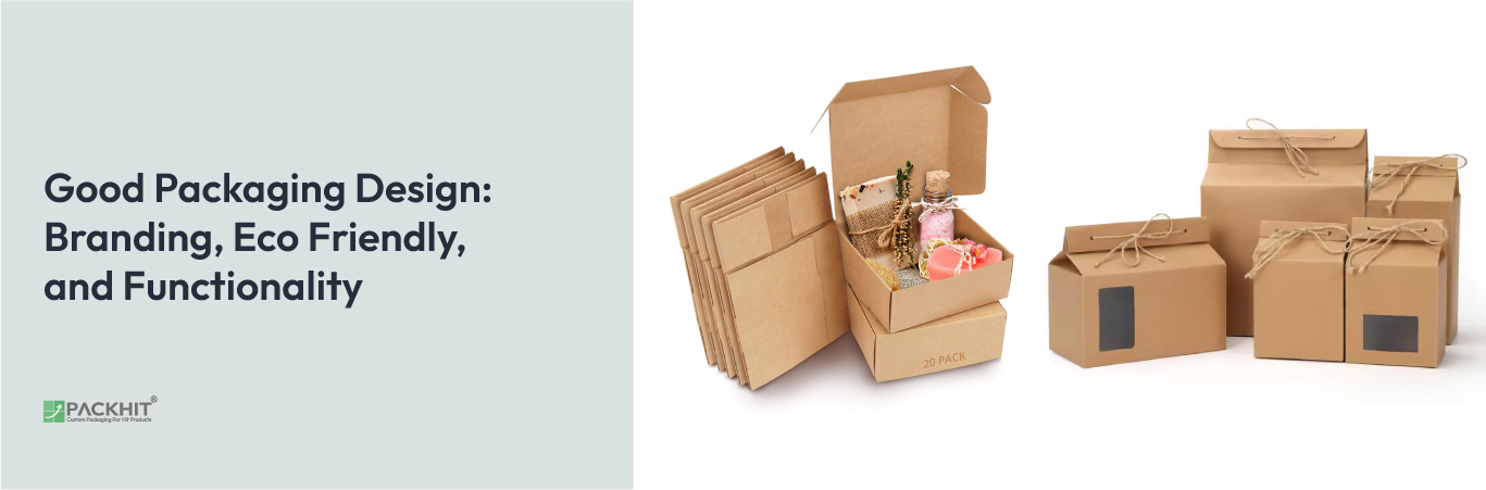Good Packaging Design