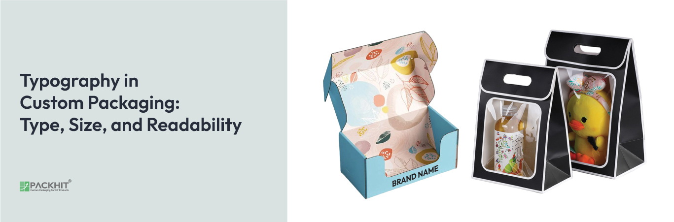 Typeface of Custom Packaging