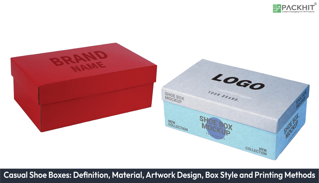 Casual Shoe Boxes: Definition, Material, Artwork Design, Box Style, and ...