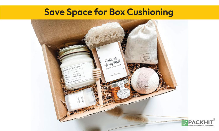 Save Space for Box Cushioning 