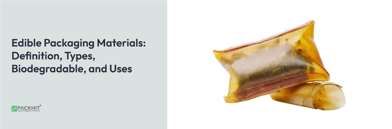 Edible Packaging Materials