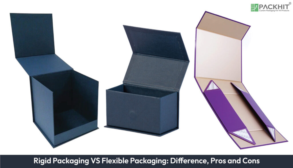Rigid Packaging vs. Flexible Packaging