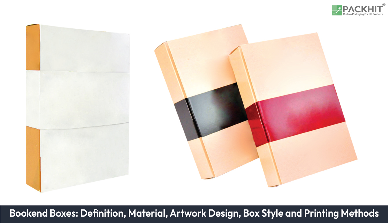 Bookend Boxes: Definition, Material, Artwork Design, and Printing Methods