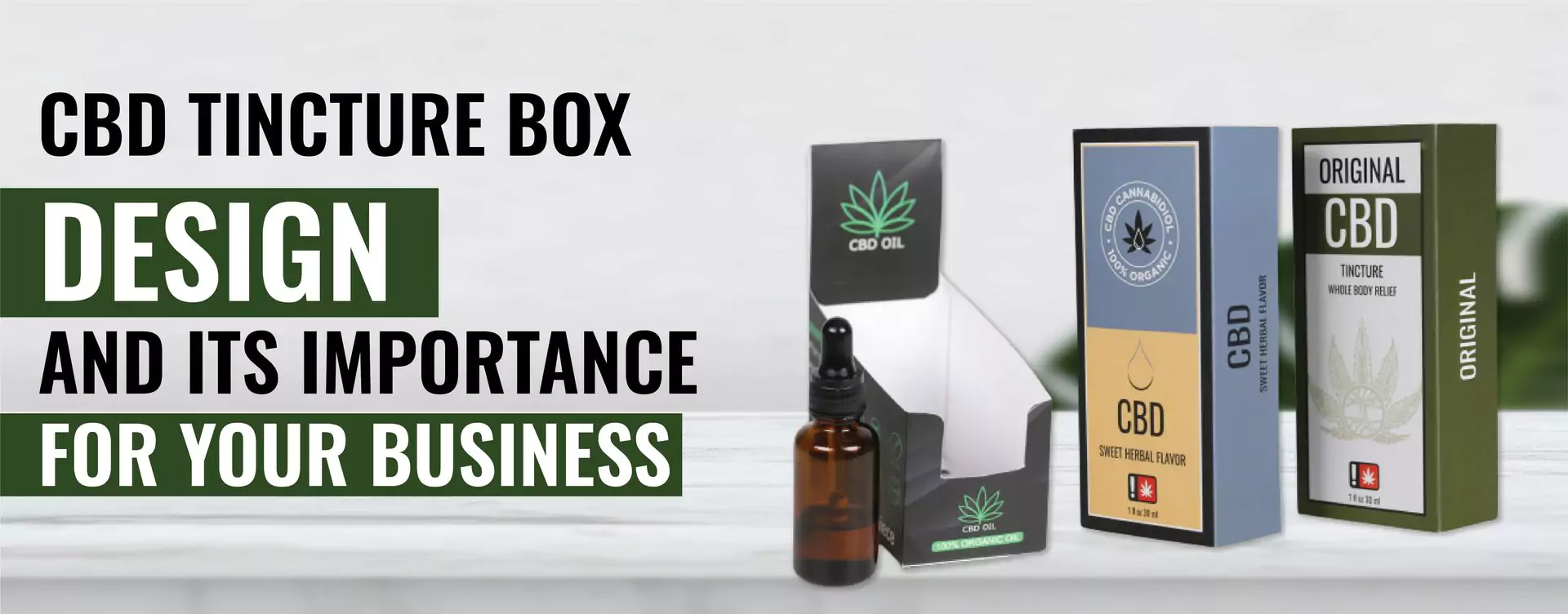 CBD Tincture Box Design and Its Importance for Your Business | Packhit.com