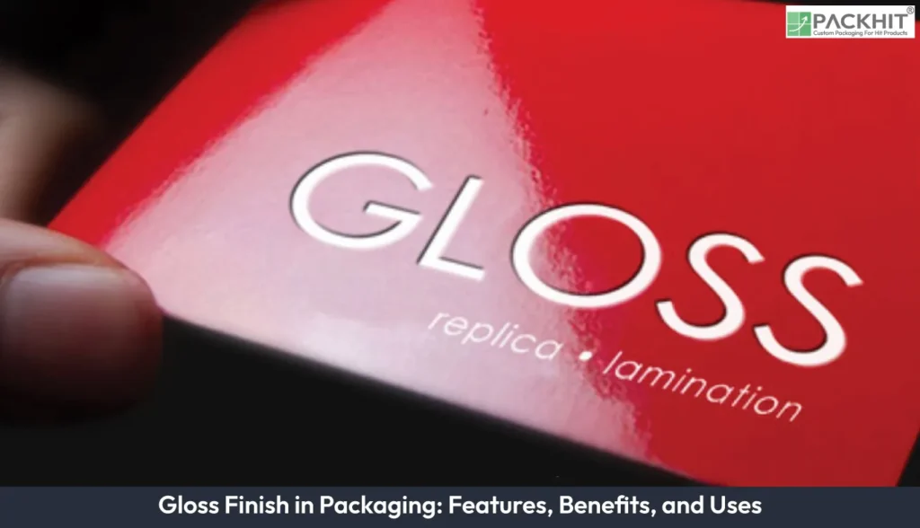 Gloss Finish in Packaging