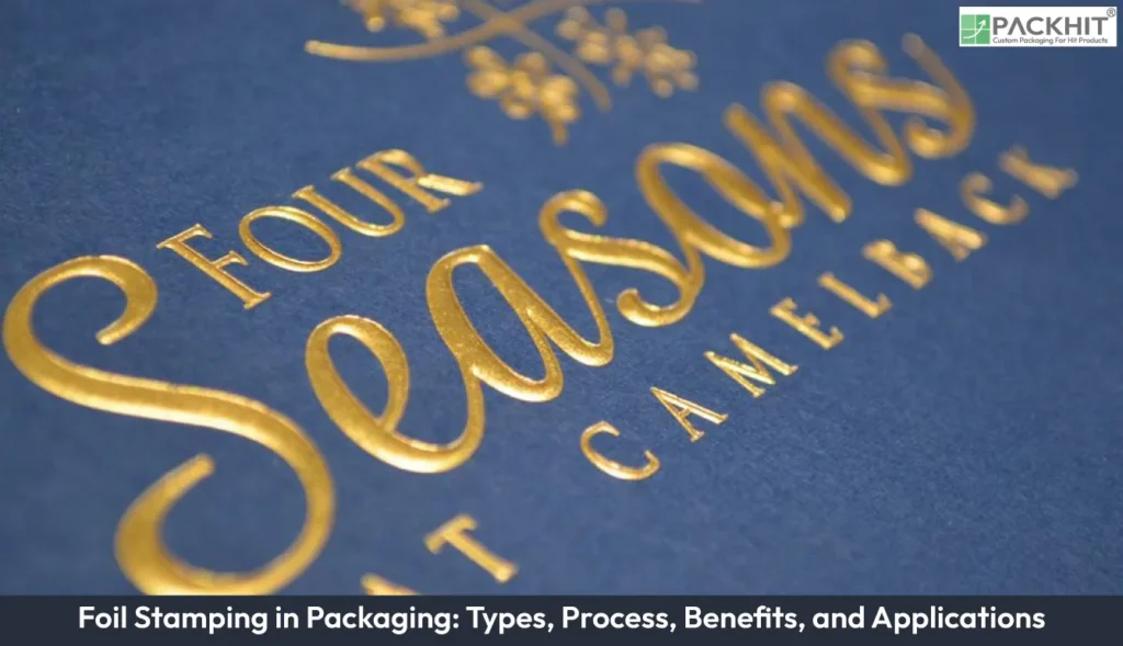 Foil-Stamping-in-Packaging-Types,-Process,-Benefits,-and-Applications Foil Stamping in Packaging