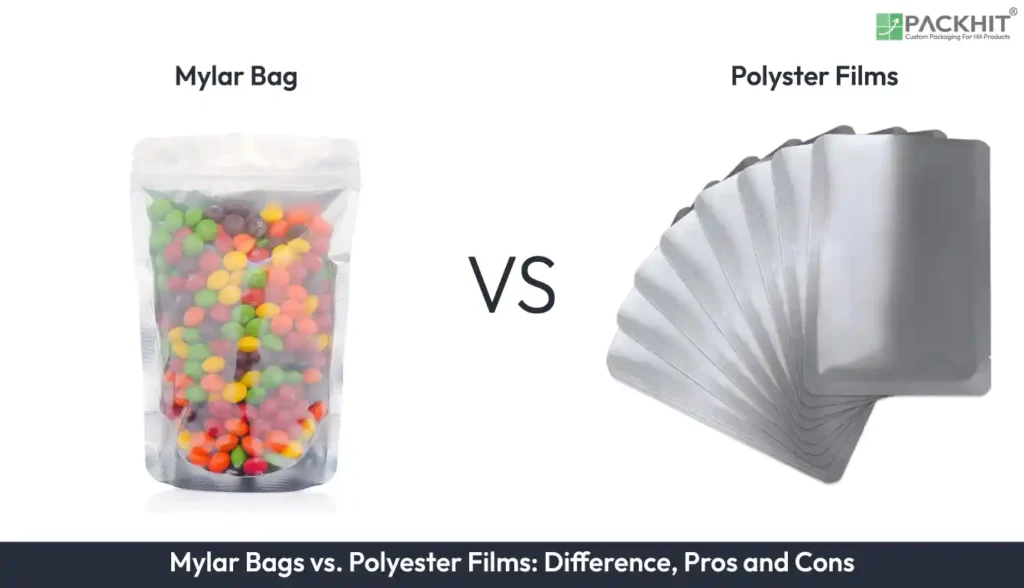 Mylar Bags VS Polyester Films